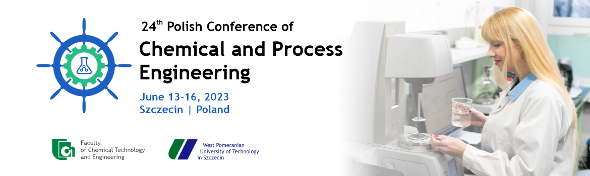 24th Polish Conference of Chemical and Process Engineering