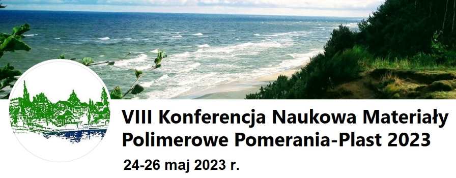 VIII Konferencja Naukowa Materiały Polimerowe Pomerania - Plast