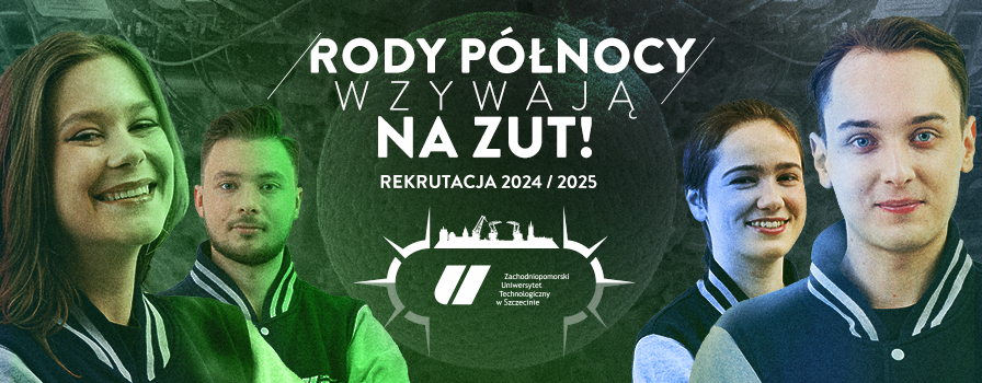 Twarze czterech studentów, napis: Rody północy wzywają na ZUT. Rekrutacja 2024/2025.