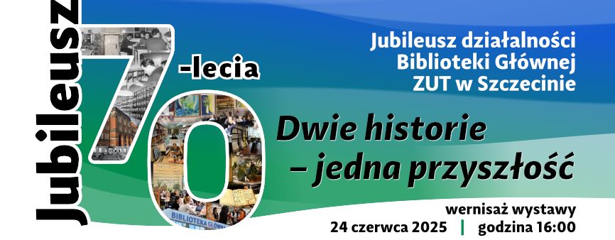 Wernisaż wystawy 24 czerwca od godziny 16:00 w budynku Biblioteki Głównej