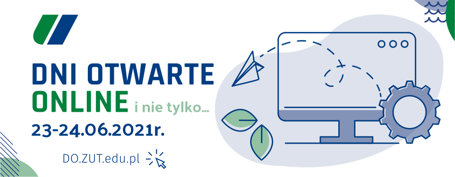 Dni otwarte online - 23-24.06.2021, strona internetowa: DO.ZUT.edu.pl